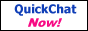 Get QuickChat Now!